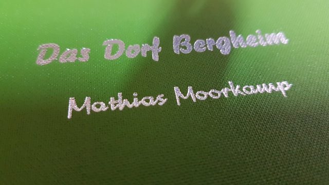 Buchprojekt Das Dorf Bergheim Mathias Moorkamp